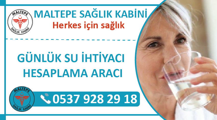 Günlük Su İhtiyacı Hesaplama Aracı, Günlük Su İhtiyacı, Yaşlı Su İhtiyacı, Genç Su İhtiyacı