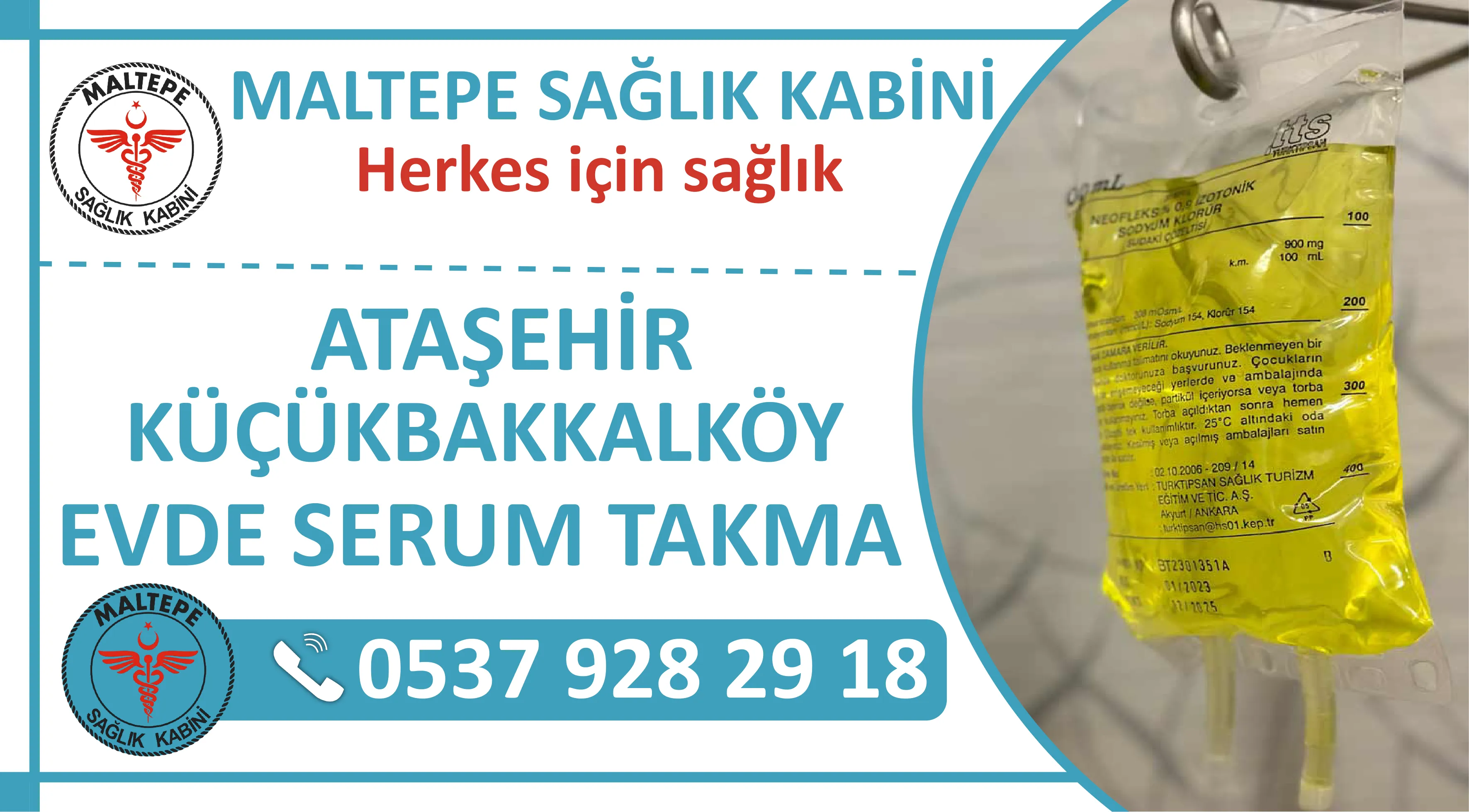 Ataşehir Küçükbakkalköy Mahallesi Evde Serum Takma Hizmeti