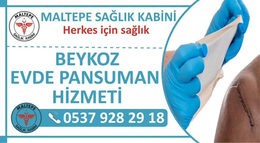 Beykoz Evde Pansuman Hizmeti ve Beykoz Yara Bakımı Tedavisi