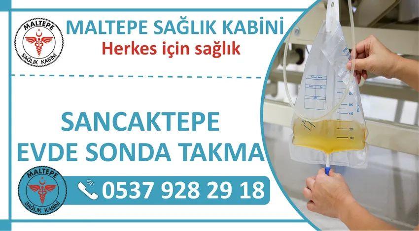 Sancaktepe Evde Sonda Takma Hizmeti