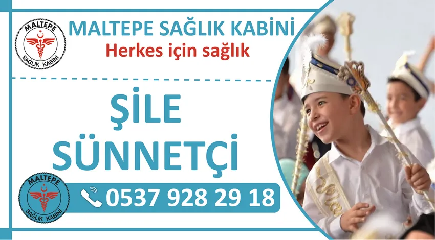 Şile Sünnetçi ve Şile Evde Sünnet Hizmeti Veren Sağlık Kabini